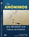 Os An�nimos que deixaram sua marca na Hist�ria - Pr Fernando Peters